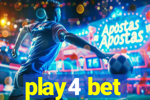 play4 bet